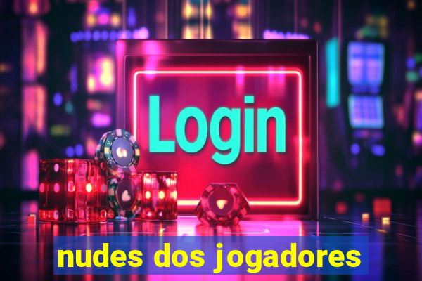 nudes dos jogadores